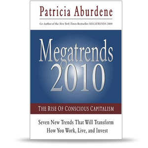 Patricia Aburdene Megatrends 2010